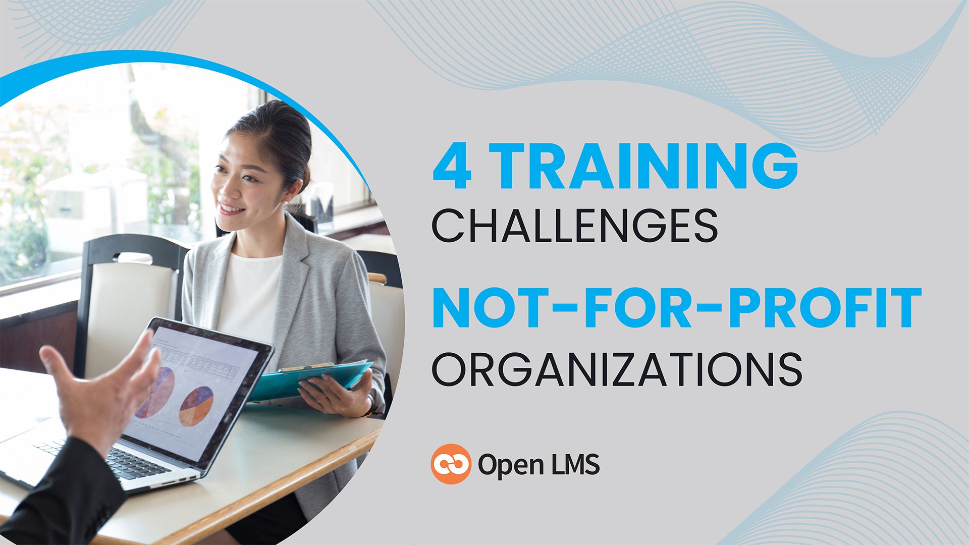 4 Training Challenges Faced By Not-for-Profit Organizations That Can Be Solved By an LMS