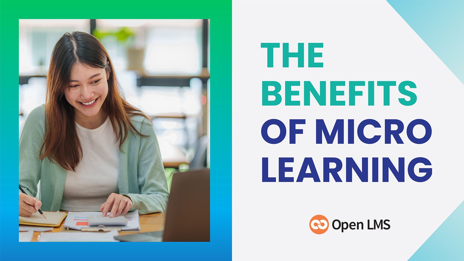 The Benefits Of Microlearning: 8 Minutes To Make An Impact