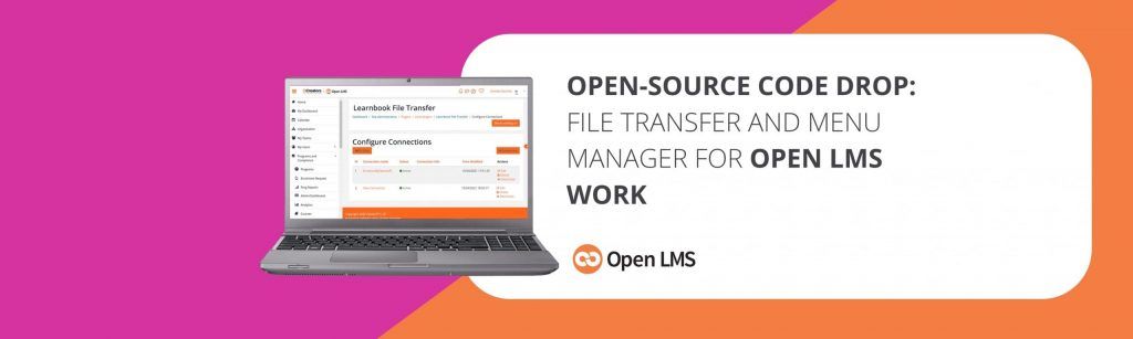 Open-Source Code Drop: File Transfer and Menu Manager for Open LMS Work