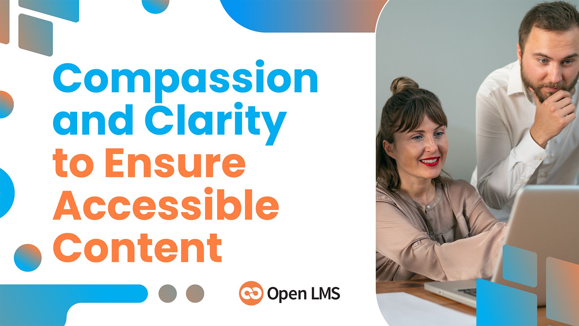 6 Ways You Can Use Compassion and Clarity to Ensure Online Learning Remains Accessible