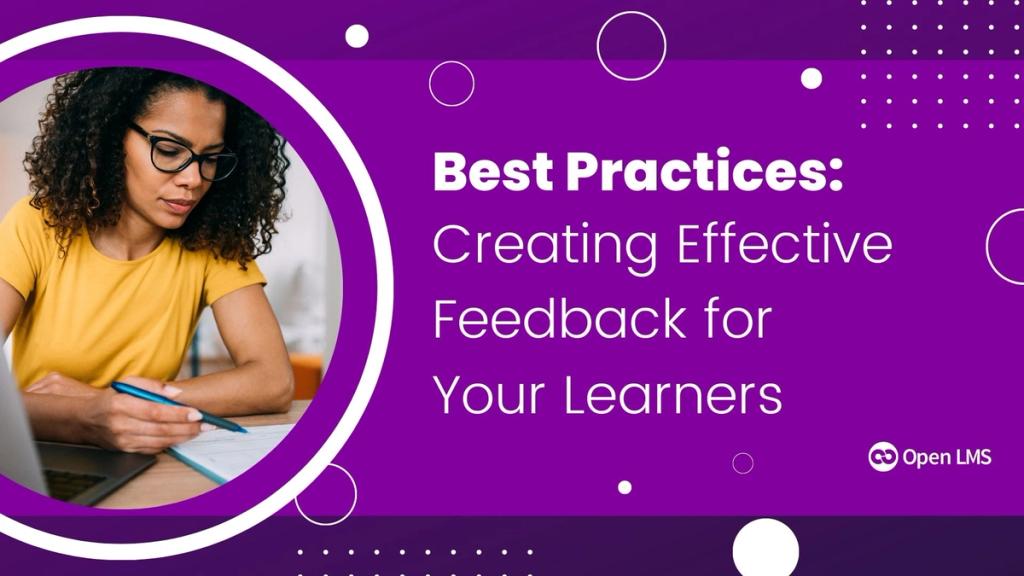 best-practices-creating-effective-feedback-for-your-learners