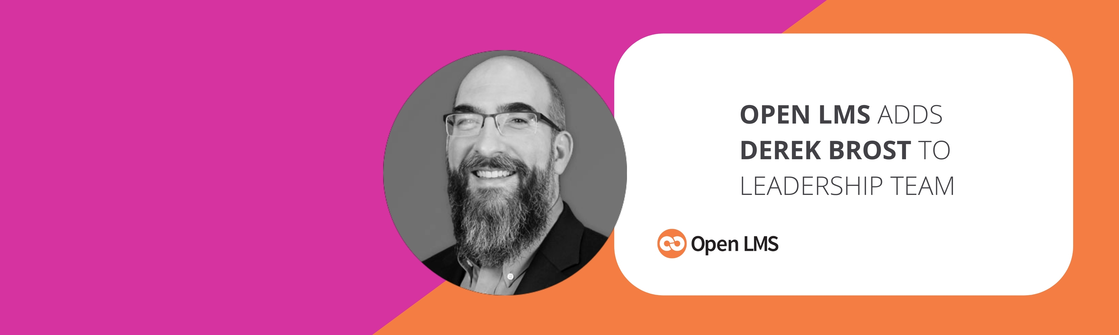 Open LMS Adds Derek Brost to Leadership Team