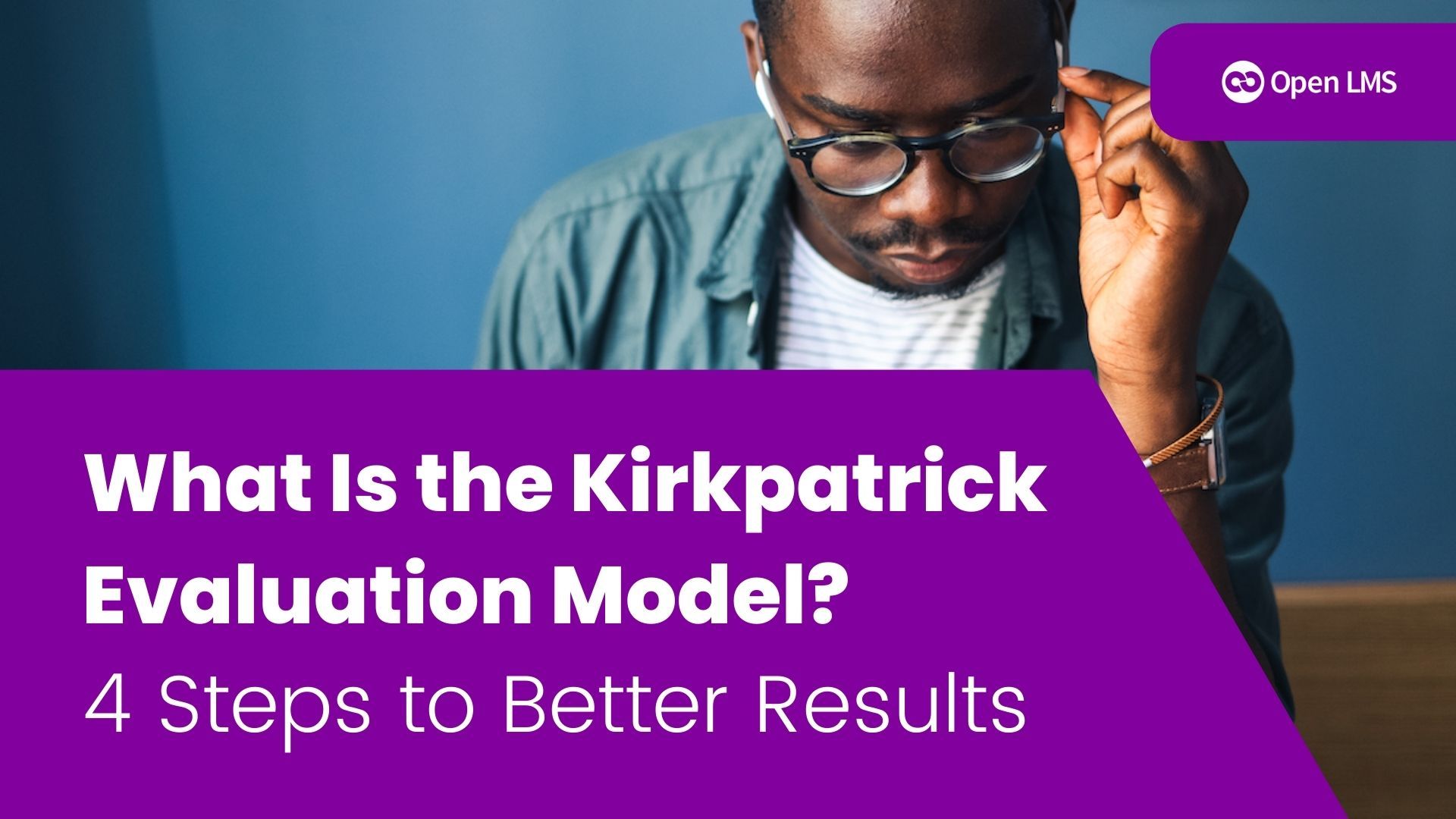 Kirkpatrick Evaluation Model