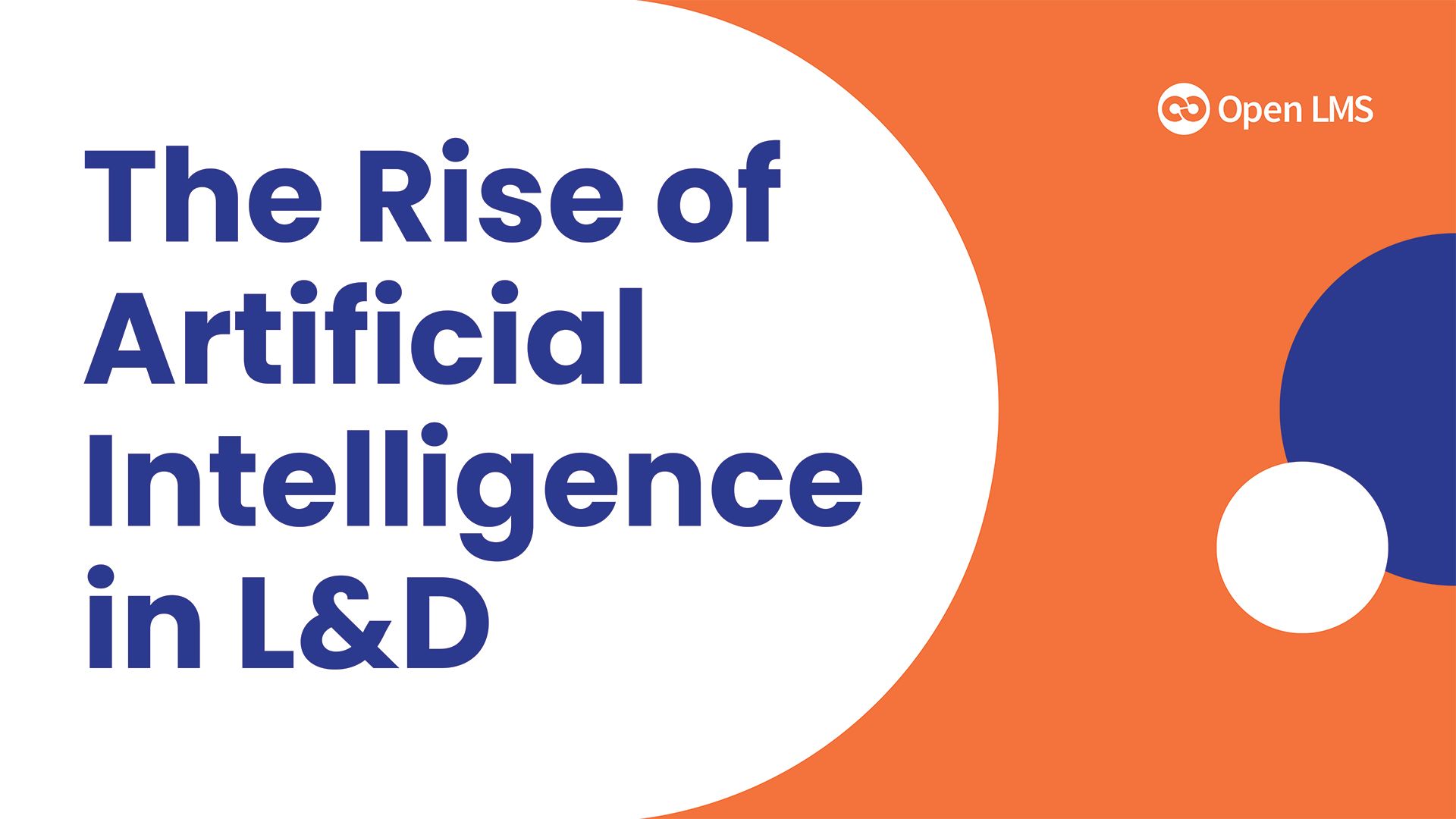 The Rise of Artificial Intelligence in L&D: New Opportunities and Challenges