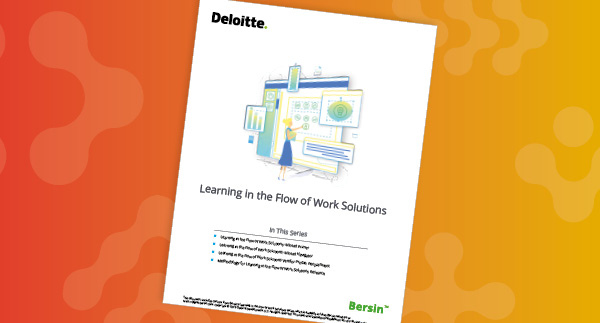 2020 Bersin by Deloitte Report - Learning in the Flow of Work