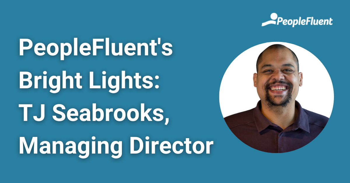 PeopleFluent's Bright Lights: TJ Seabrooks, Managing Director