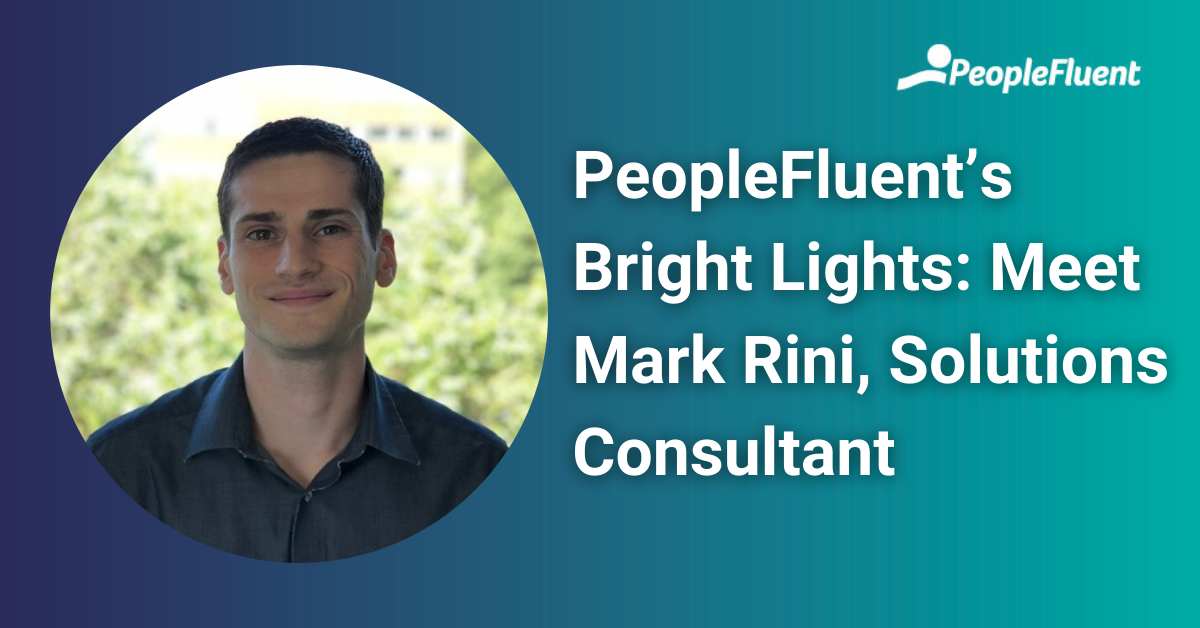 Mark Rini is shown on the left with text on the right that reads, "PeopleFluent's Bright Lights: Meet Mark Rini, Solutions Consultant"