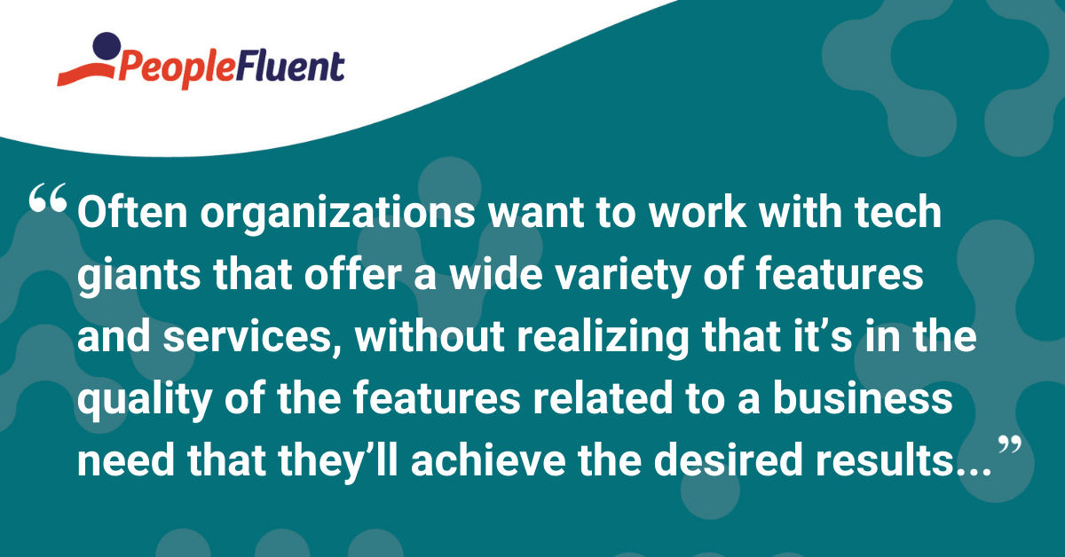 Often organizations want to work with tech giants that offer a wide variety of features and services, without realizing that it’s in the quality of the features related to a business need that they’ll achieve the desired results...