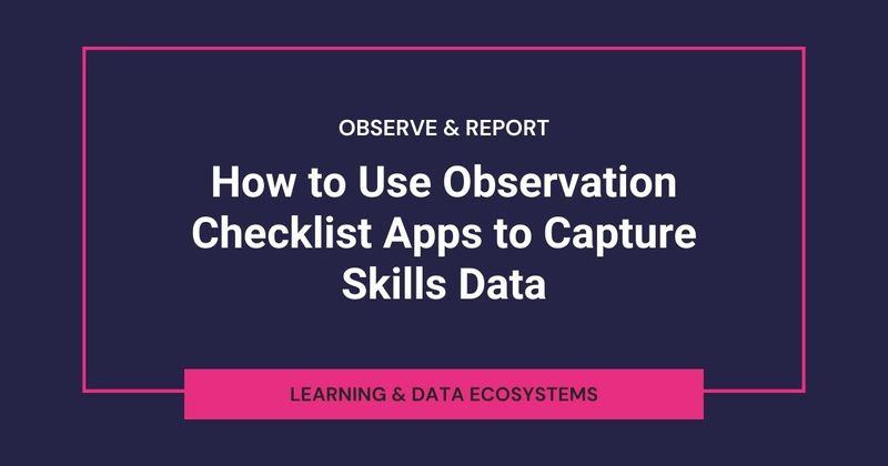 What Are Observation Checklist App Data Requirements?