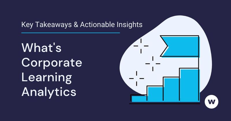 What are corporate learning analytics?