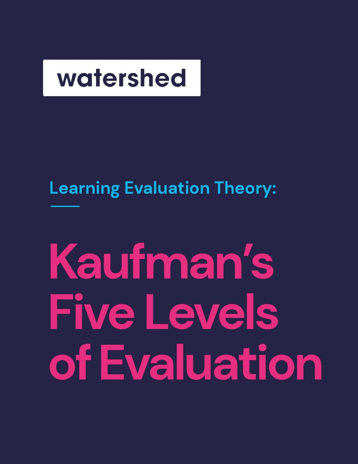 Kaufman Learning Evaluation Model | eBook | Watershed