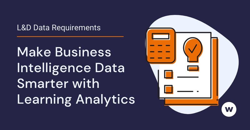 How to Make BI Tool Data Smarter with Learning Analytics