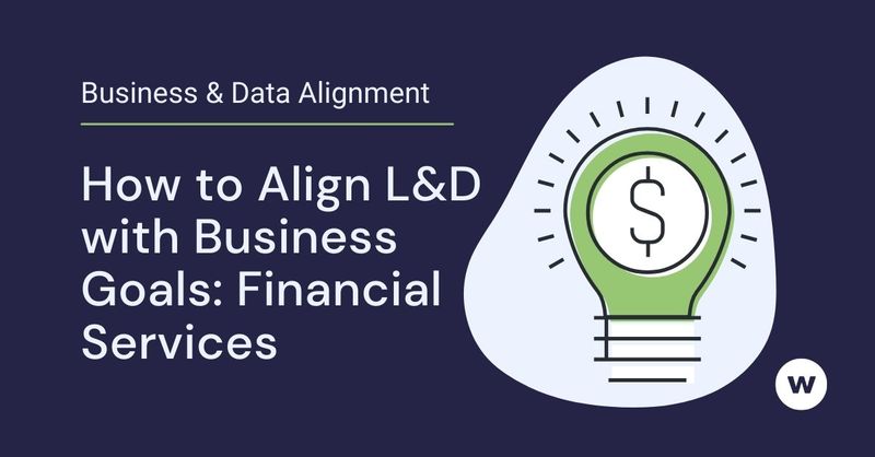 Align financial services training with business goals.