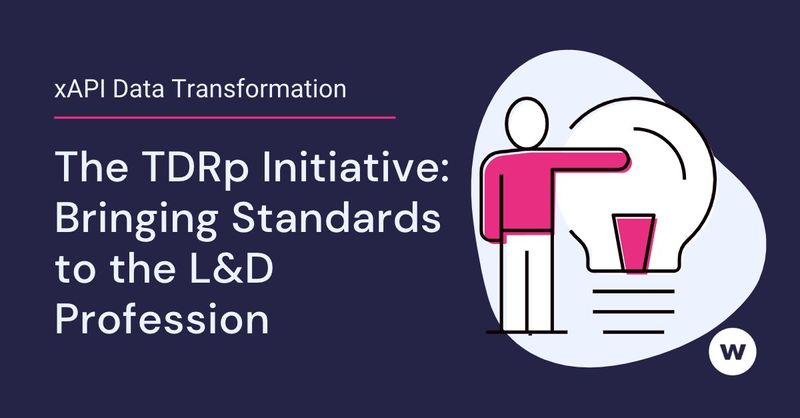 See how the TDRp established a standard framework for L&D.