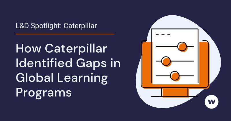 How Caterpillar Identified Gaps in Global Learning Programs