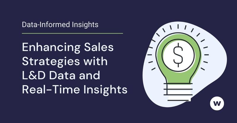 Enhancing Sales Strategies with L&D Data and Real-Time Insights