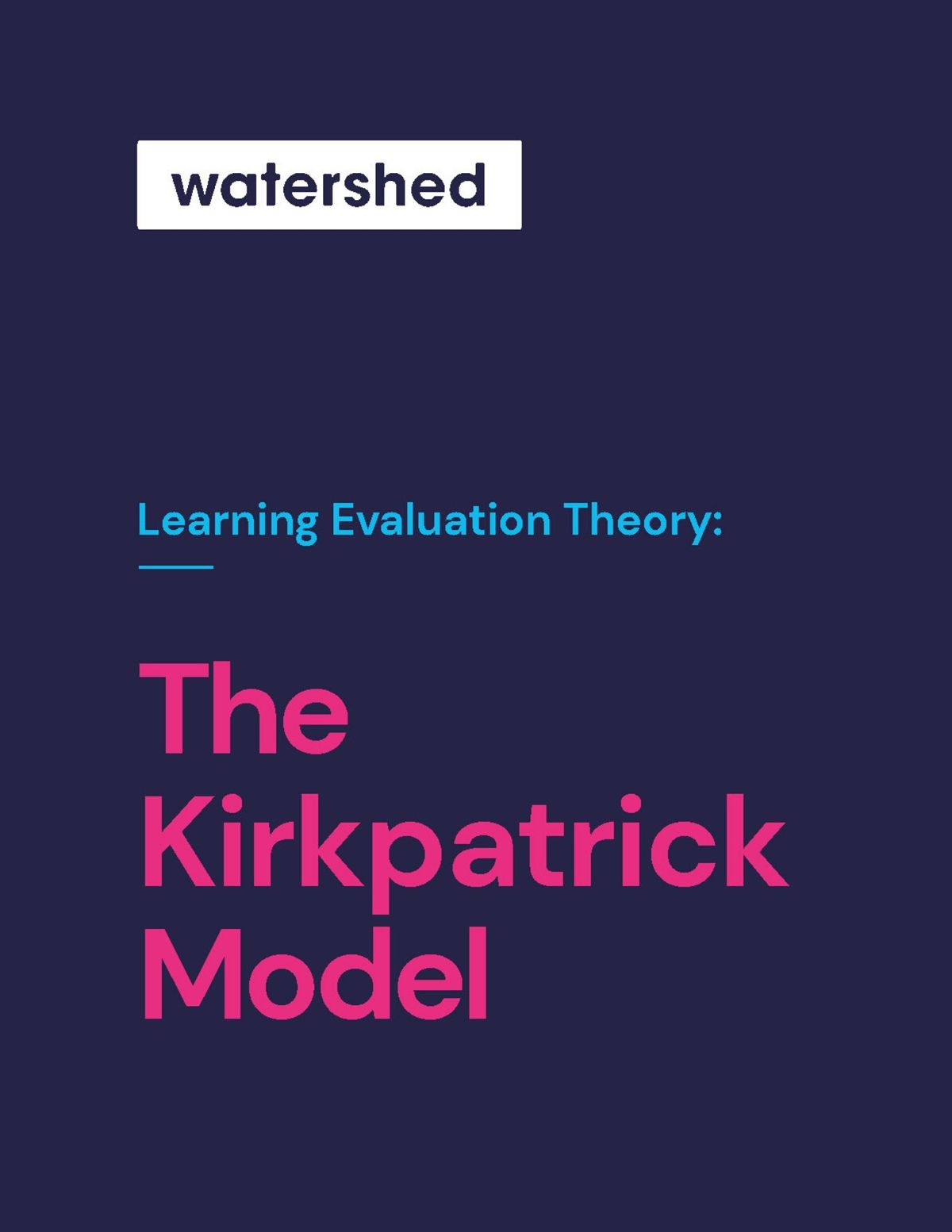 Kirkpatrick Learning Evaluation Model | eBook | Watershed