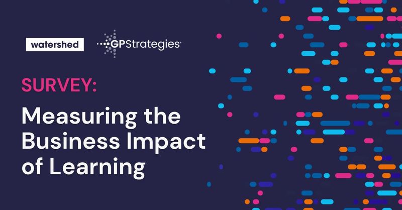 Take Our 'Measuring the Business Impact of Learning' Survey