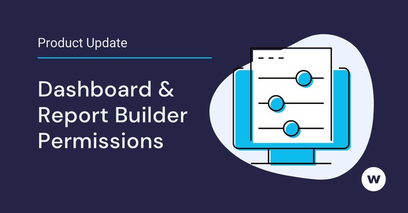 See how to use Watershed’s Dashboard and Report Builder permissions to help control access to all your organization's learning data.