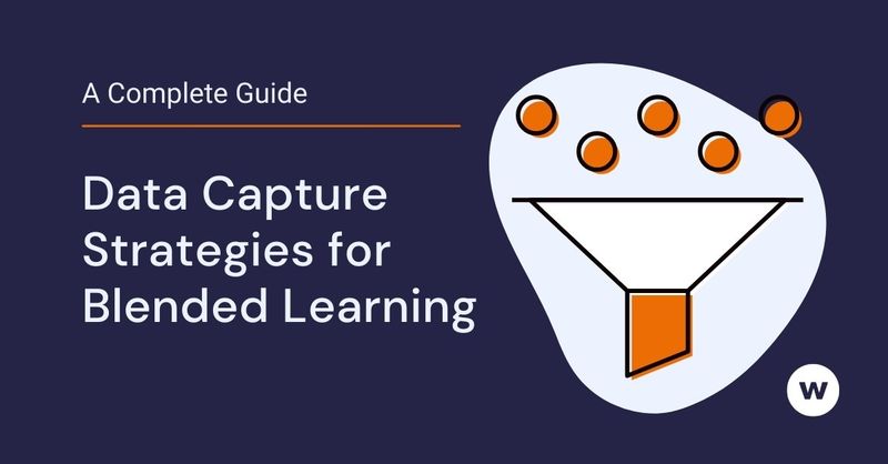 How to Use Data Capture Strategies in Blended Learning