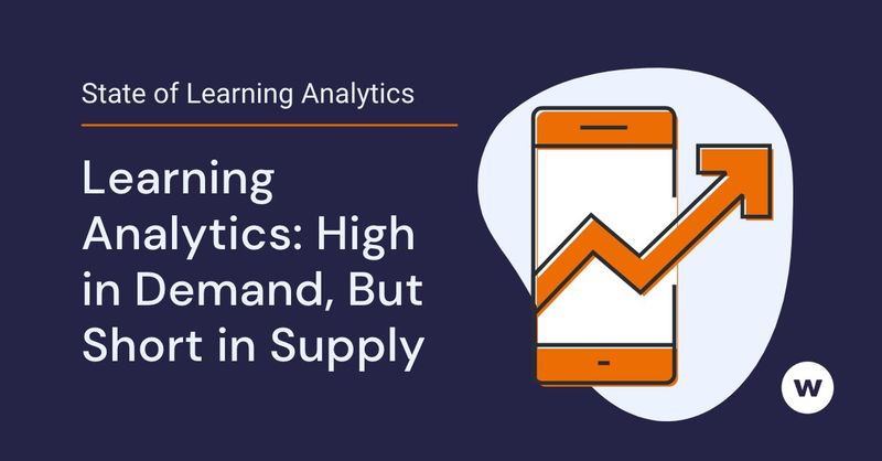 Learning Analytics: High in Demand, But Short in Supply