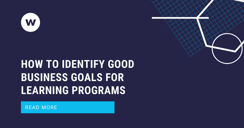 How to Identify Good Business Goals for Learning Programs