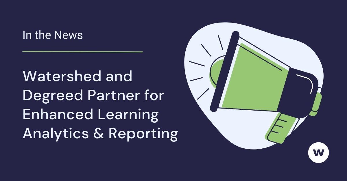 Degreed and Watershed Partner for Enhanced Learning Analytics