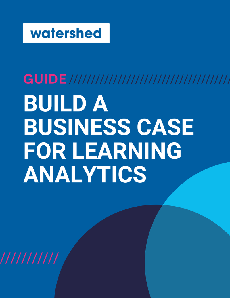 How to build a business case for learning analytics