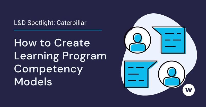 How to Create Learning Program Competency Models