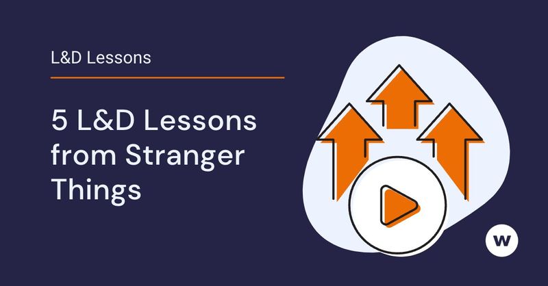 What can Stranger Things teach learning and development?