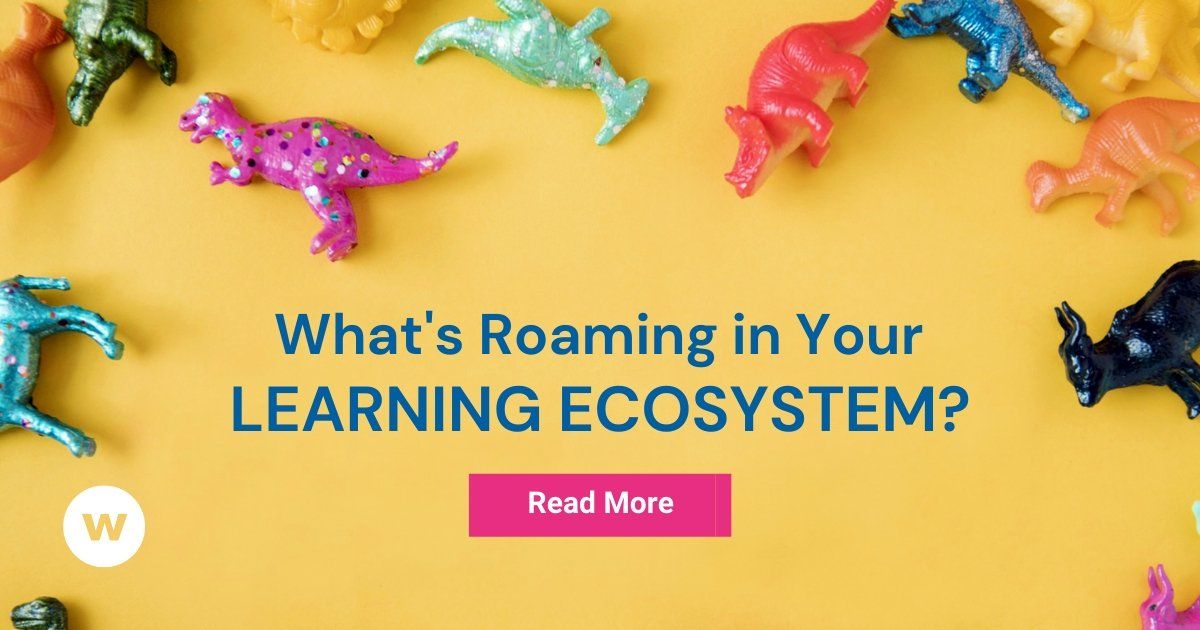 What #39 s In Your Learning Ecosystem? OVERVIEW Watershed What #39 s In Your Learning Ecosystem? OVERVIEW Watershed