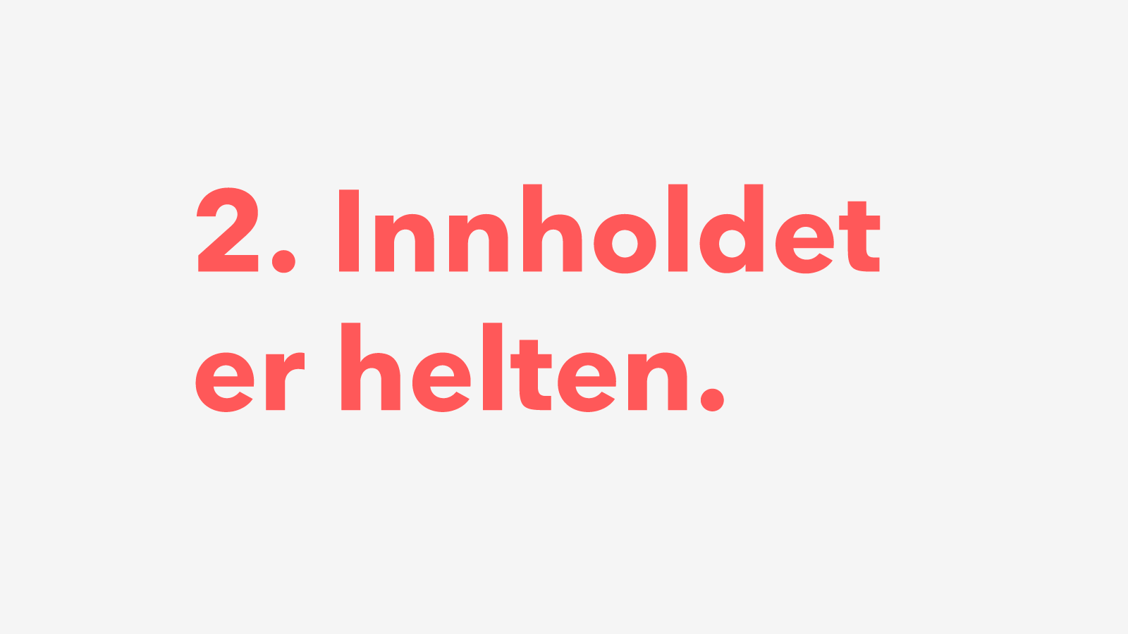Bilde av prinsipp 2 av enturs merkevare