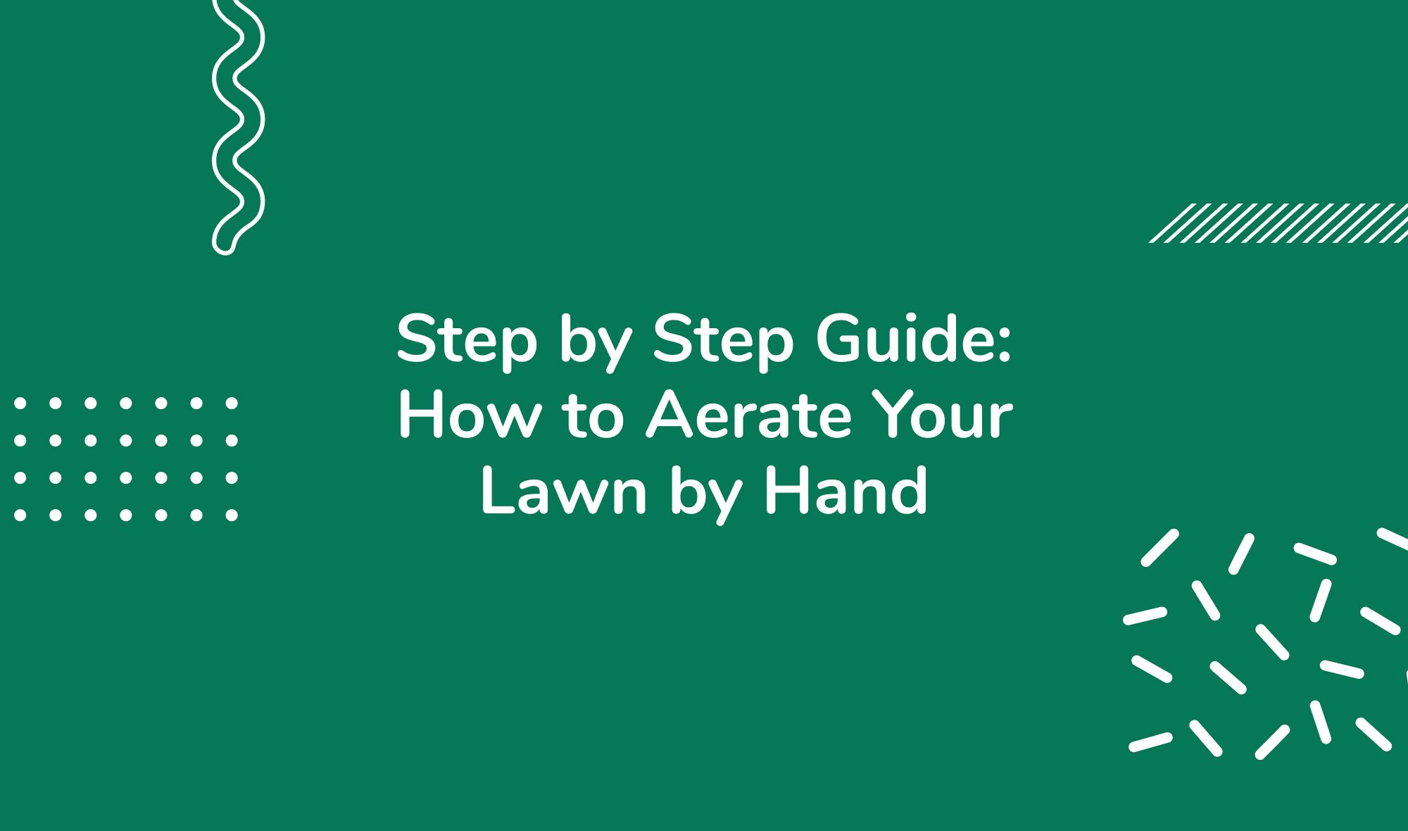 Unlocking The Secret To A Healthy Lawn: How To Aerate Your Lawn By Hand ...