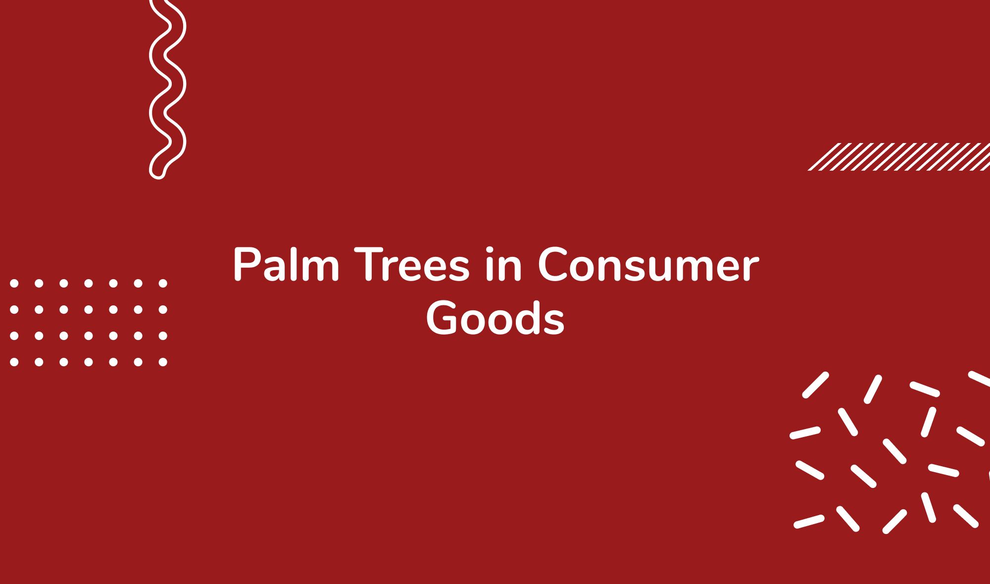 Palm Trees in Consumer Goods