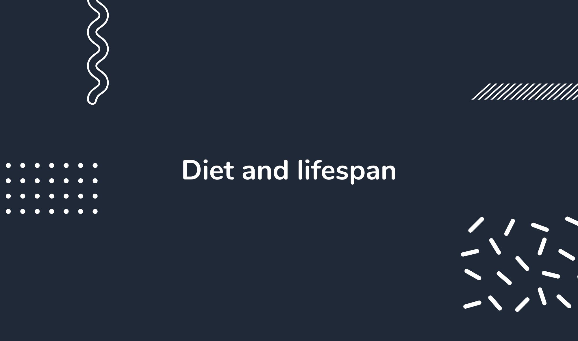 Diet and lifespan