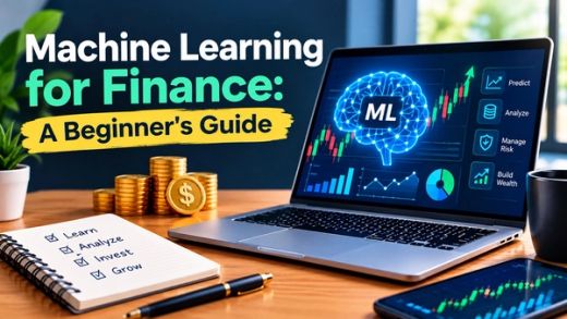 Machine Learning for Finance: A Beginner's Guide (2026)