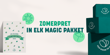 Zomerpret Magic Pakketten with the words " too good to go " on them