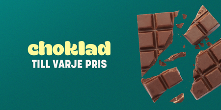 a broken chocolate bar with the words choklad till varje pris above it
