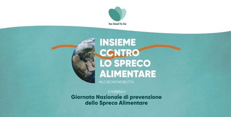 Giornata Nazionale di Prevenzione dello Spreco Alimentare: Too Good To Go diffonde i 5 dati e i 5 consigli per fare la differenza contro lo spreco