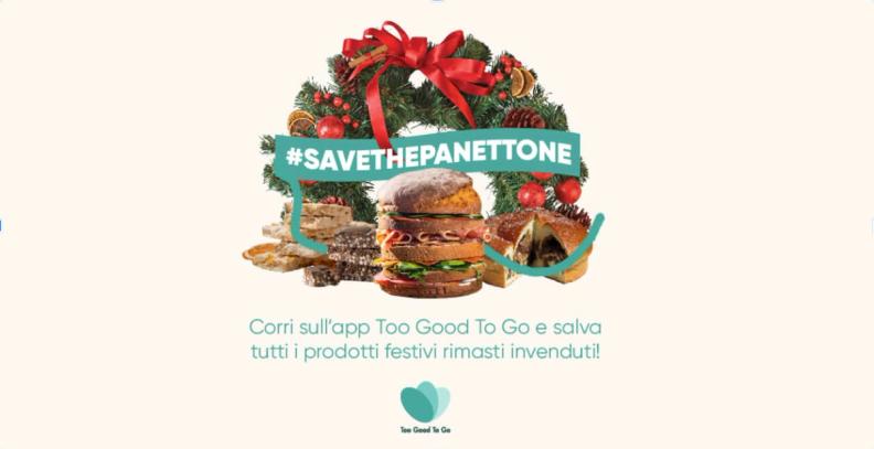 Save the Panettone: Too Good To Go rilancia l’iniziativa per contrastare gli sprechi dopo le feste natalizie