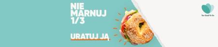 ⅓ jedzenia się marnuje. Uratuj ją!
