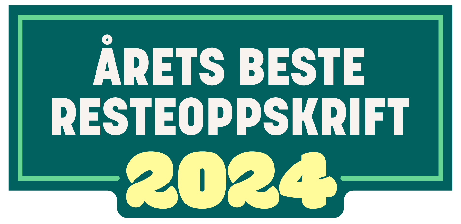 a green sign that says årets beste resteoppskrift 2024