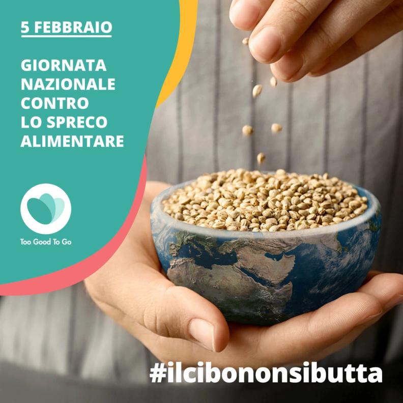 Giornata Nazionale contro lo Spreco Alimentare: Too Good To Go lancia la campagna #IlCiboNonSiButta