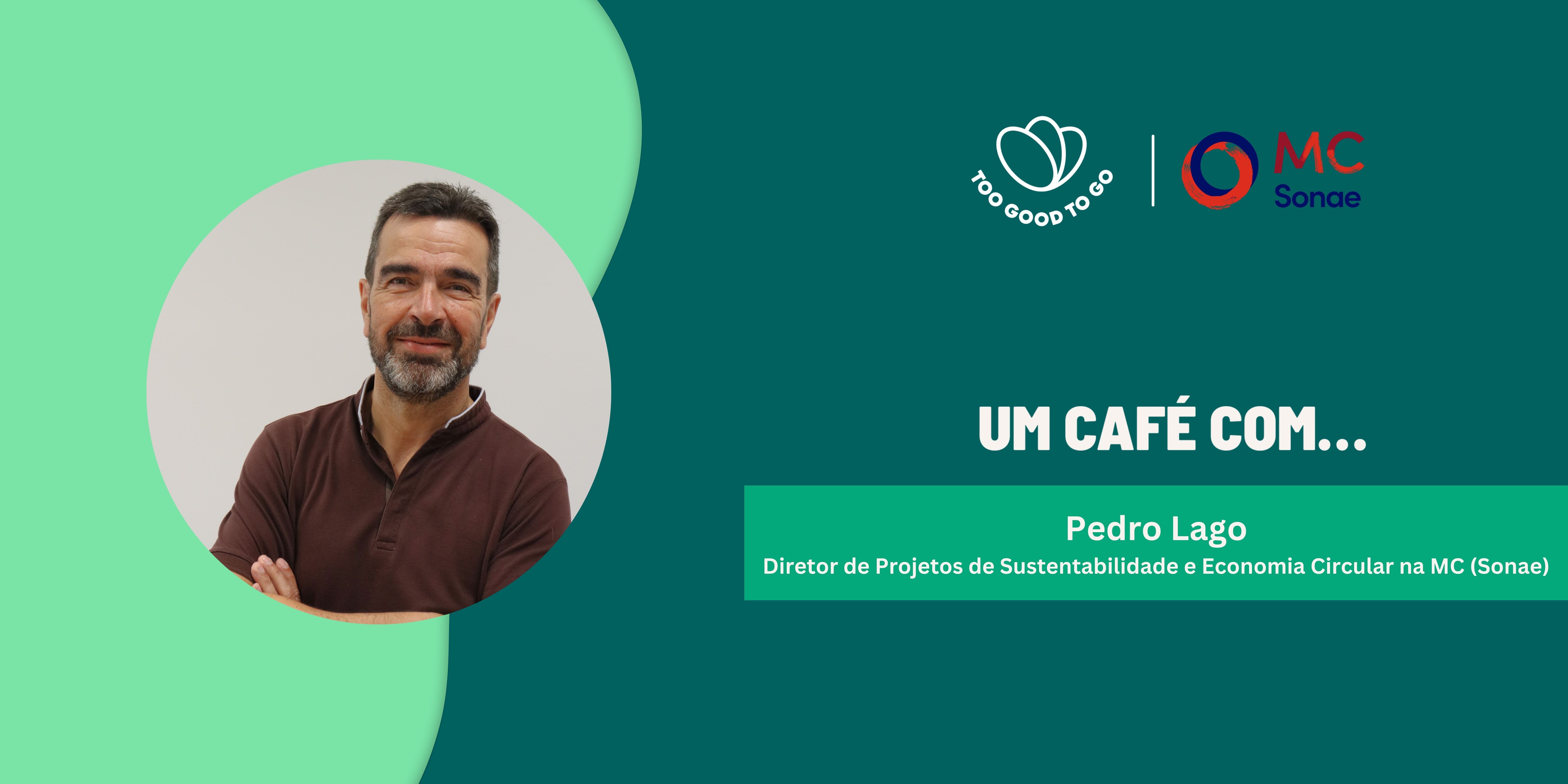 Pedro Lago, diretor de Sustentabilidade e Economia Circular da Sonae MC