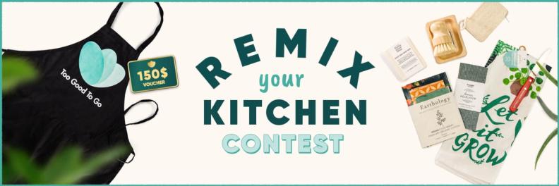 Remix Your Kitchen with Too Good To Go!