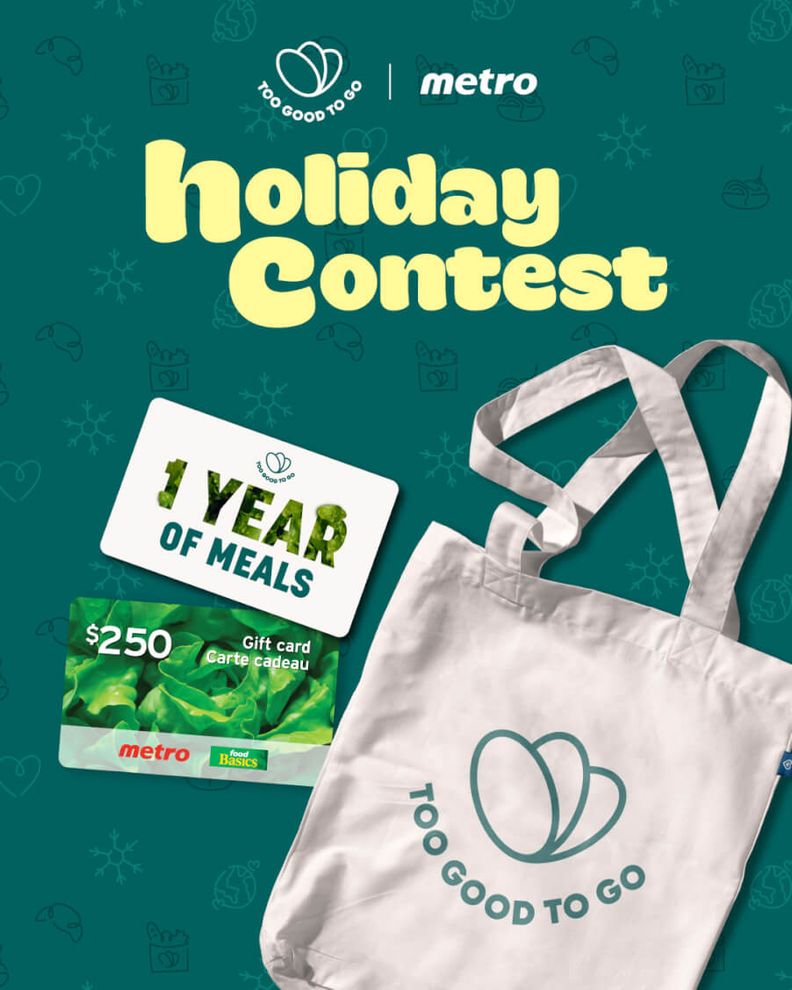 Holiday Contest: Metro Ontario x Too Good To Go
