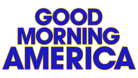 The words "GOOD MORNING AMERICA" in blue with a yellow outline.