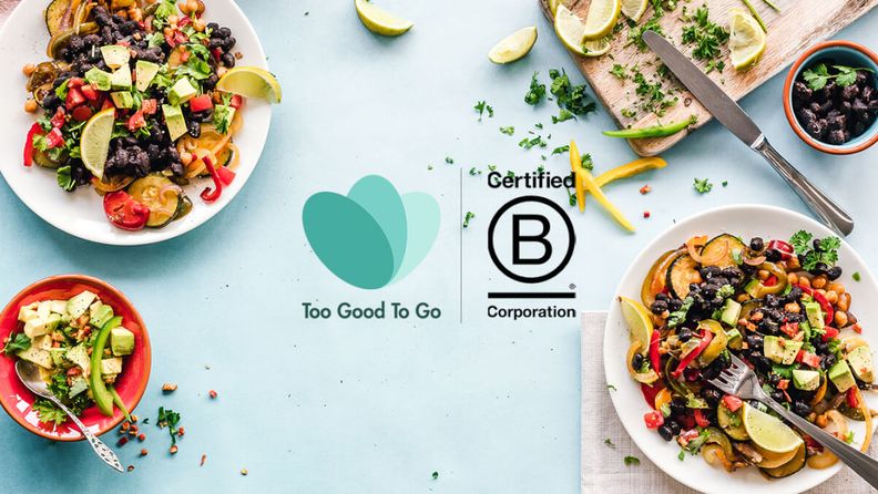 Too Good To Go obtient l'accréditation B Corp, et réaffirme son engagement dans la lutte contre le gaspillage alimentaire au cœur de sa raison d’être
