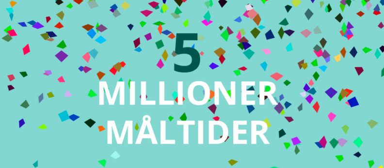 5 millioner måltider er reddet!