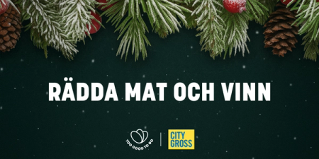 Christmas graphic with fir branches, pinecones, and snow. White text reads "RÄDDA MAT OCH VINN" (Save Food and Win). Logos for Too Good To Go and City Gross are at the bottom.